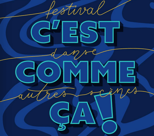 FESTIVAL C’EST COMME ÇA ! 